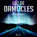 Luz de Damocles - eAudiobook