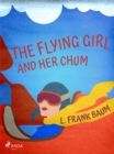 The Flying Girl And Her Chum - eBook