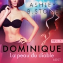 Dominique 5 : La peau du diable - Une nouvelle erotique - eAudiobook