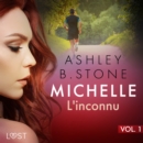 Michelle 1 : L'inconnu - Une nouvelle erotique - eAudiobook