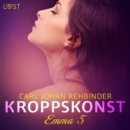 Emma 5: Kroppskonst - erotisk novell - eAudiobook