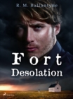 Fort Desolation - eBook