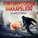 Tunturivuorten hakkapeliitat - eAudiobook