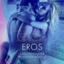 Eros ja 6 muuta kuumaa eroottista novellia - eAudiobook