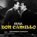 Ciao, don Camillo - eAudiobook