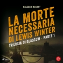 La morte necessaria di Lewis Winter - eAudiobook