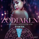 Zodiaken: 9 Erotiska noveller for Fisken - eAudiobook