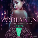 Zodiaken: 10 Erotiska noveller for Oxen - eAudiobook