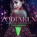 Zodiaken: 10 Erotiska noveller for Tvillingen - eAudiobook