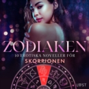 Zodiaken: 10 Erotiska noveller for Skorpionen - eAudiobook