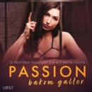 Passion bakom galler: 12 erotiska noveller om att bryta lagen - eAudiobook