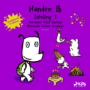 Hunden Ib - Samling 5 - eAudiobook