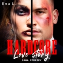 Hardcore Love story - eAudiobook