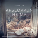 Slokun - Afsloppun heima - eAudiobook