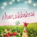 Mansikkakesa - eAudiobook