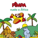 Pimpa - Pimpa vuela a Africa - eAudiobook