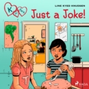 K for Kara 17 - Just a Joke! - eAudiobook