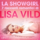 La showgirl - 7 racconti romantici di Lisa Vild - eAudiobook