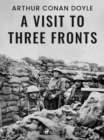 A Visit to Three Fronts - eBook