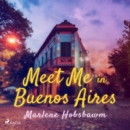 Meet Me in Buenos Aires - eAudiobook