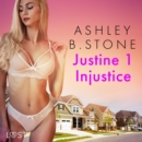 Justine 1 : Injustice - Une nouvelle erotique - eAudiobook