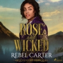 Rose and Wicked - eAudiobook