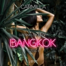 Dzienniki z podrozy cz.1: Bangkok - opowiadanie erotyczne - eAudiobook