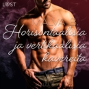 Halu 6: Horisontaalisia ja vertikaalisia kavereita - eroottinen novelli - eAudiobook