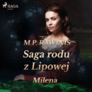 Saga rodu z Lipowej 34: Milena - eAudiobook