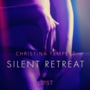 Silent retreat - eroottinen novelli - eAudiobook