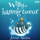 Willy et le hareng tueur - eAudiobook