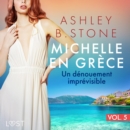 Michelle en Grece 5 : Un denouement imprevisible - Une nouvelle erotique - eAudiobook