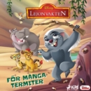 Lejonvakten - For manga termiter - eAudiobook
