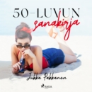 50-luvun sanakirja - eAudiobook