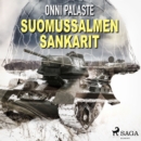 Suomussalmen sankarit - eAudiobook