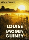 Louise Imogen Guiney - eBook