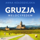 Gruzja welocypedem - eAudiobook