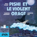 Pishi et le violent orage - eAudiobook