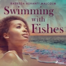 Swimming with Fishes - eAudiobook