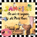 Je vais te soigner, dit Petit Ours - eAudiobook