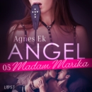 Angel 5: Madam Marika - BDSM erotik - eAudiobook