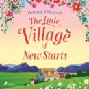 The Little Village of New Starts - eAudiobook