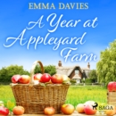 A Year at Appleyard Farm - eAudiobook