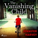 The Vanishing Child - eAudiobook