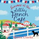 Summer at the Little French Cafe - eAudiobook