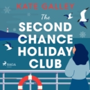 The Second Chance Holiday Club - eAudiobook
