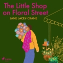 The Little Shop on Floral Street - eAudiobook