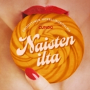 Naisten ilta - eroottinen novellikokoelma - eAudiobook