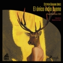 El unico indio bueno - eAudiobook