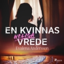 En kvinnas heliga vrede - eAudiobook